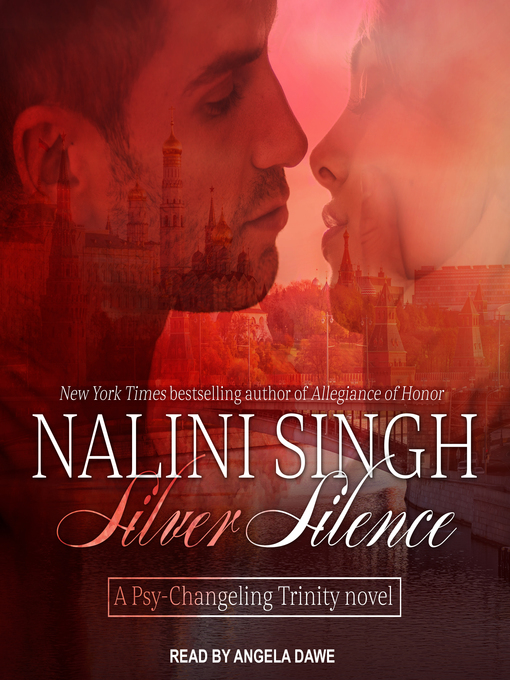 Title details for Silver Silence by Nalini Singh - Wait list
